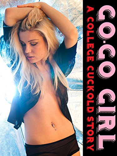 Go-Go Girl: A College Cuckold Story (English Edition)