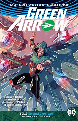 Green Arrow (2016-2019) Vol. 3: Emerald Outlaw (English Edition)