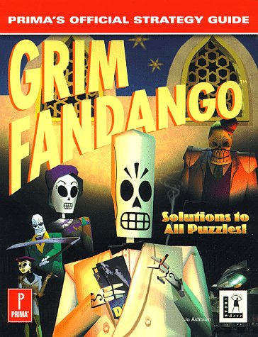 Grim Fandango: Official Strategy Guide (Prima's official strategy guide)