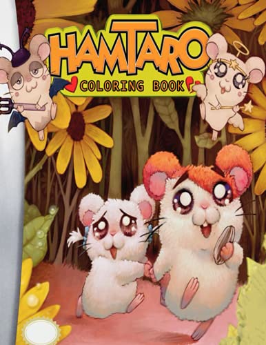Hamtaro Coloring Book: Great Coloring Book for Children And Adults Who Love Hamtaro Relaxation