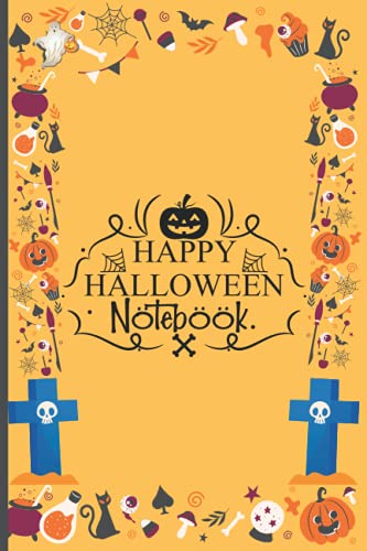 Happy Halloween Notebook | Ruled - Black Lined Paper Journal - Back to School, Classwork, Homework, Journal: Personalized Journal, Blank Notebook, 6 x 9 in - 120 Pages