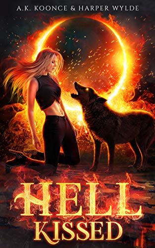 Hell Kissed: A Rejected Mates Romance (The Rejected Realms Series Book 1) (English Edition)