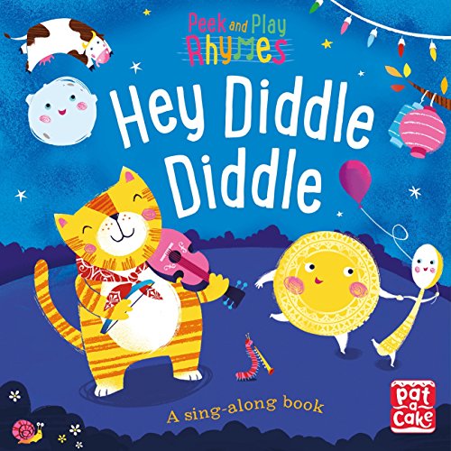 Hey Diddle Diddle: A baby sing-along book (Peek and Play Rhymes 3) (English Edition)