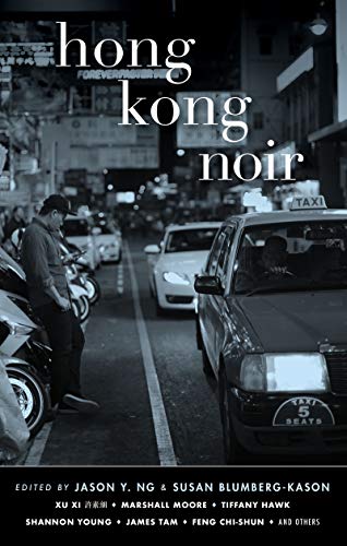 Hong Kong Noir: Akashic Noir