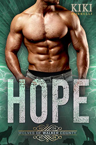 Hope: Wolves of Walker County (English Edition)
