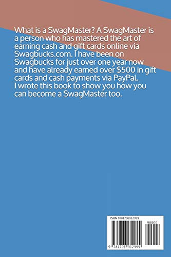 How to Be a SwagMaster: Mastering the Art of Earning Cash and Gift Cards Online Via Swagbucks.com
