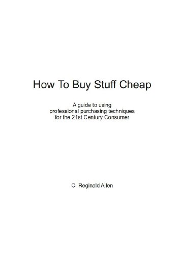 How To Buy Stuff Cheap (English Edition)