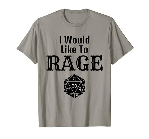 I Would Like To Rage Barbarian DM RPG Juego de dados divertido regalo Camiseta