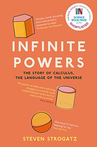 Infinite Powers: The Story of Calculus - The Language of the Universe (English Edition)
