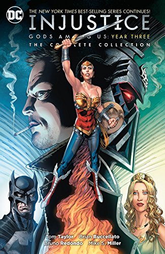 Injustice: Gods Among Us Year Three - The Complete Collection (Injustice: Gods Among Us (2013-2016) Book 3) (English Edition)