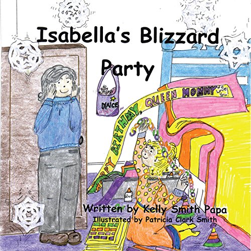 Isabella’S Blizzard Party (English Edition)