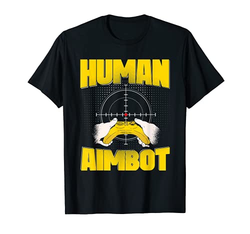 Juegos - Gamer - Human Aimbot Camiseta