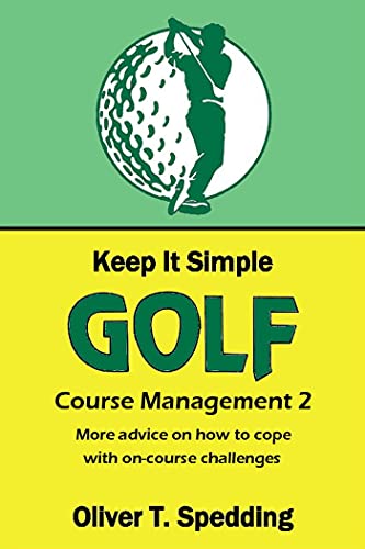 Keep It Simple Golf - Course Management (2) (English Edition)