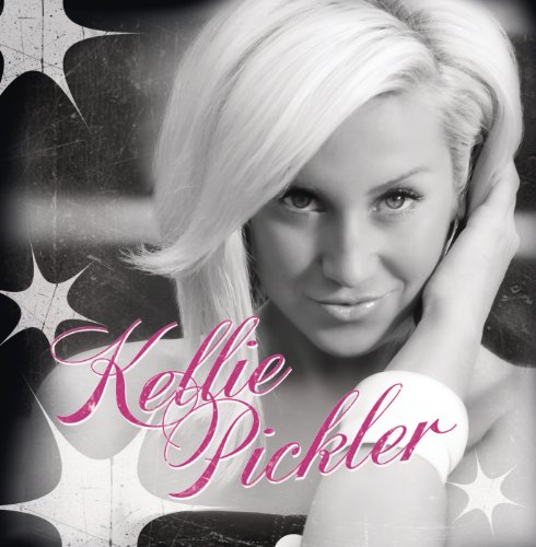 Kellie Pickler (Deluxe Version)