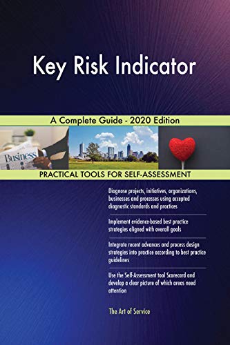 Key Risk Indicator A Complete Guide - 2020 Edition (English Edition)