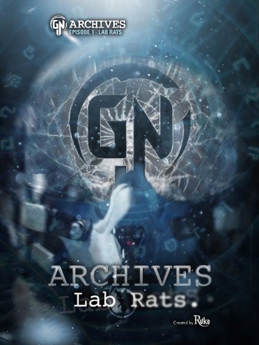 Lab Rats (Game Nation Archives Book 1) (English Edition)