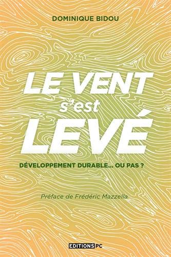 Le vent s'est levé: Développement durable... ou pas ?