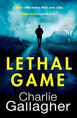 Lethal Game: An absolutely gripping crime thriller packed with suspense (English Edition)