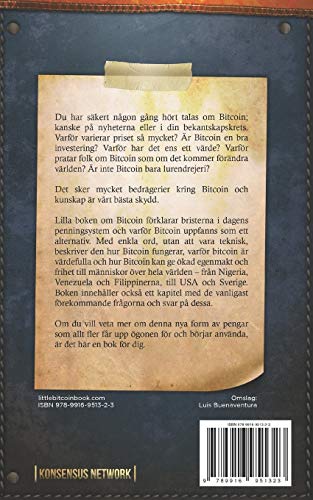 Lilla boken om Bitcoin: Frihet, finanser på lika villkor och en hållbar framtid