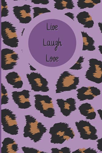 Live Laugh Love: Cheetah Jaguar Style Notebook