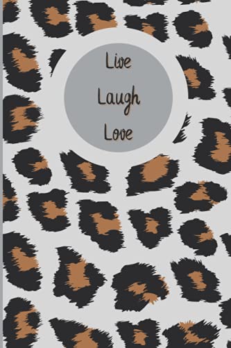 Live Laugh Love: Cheetah Jaguar Style Notebook