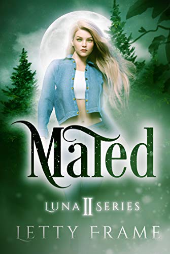 Mated (The Luna Series Book 2) (English Edition)