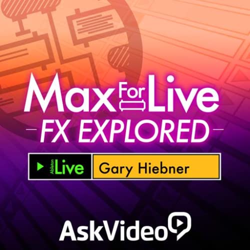 Max For Live FX Explored Course