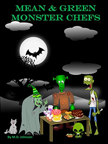 Mean & Green Monster Chefs (English Edition)