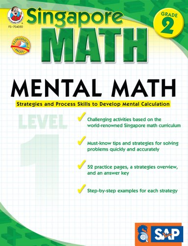 Mental Math, Grade 2: Strategies and Process Skills to Develop Mental Calculation (Singapore Math)