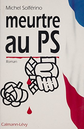 Meurtre au P.S. (Les Lieux du crime) (French Edition)
