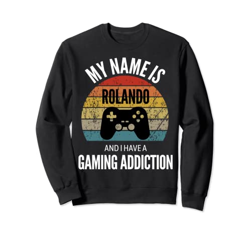Mi nombre es Rolando y tengo una adicción a los juegos Sudadera