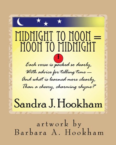 Midnight to Noon = Noon to Midnight (Concepts of Time Series Book 1) (English Edition)