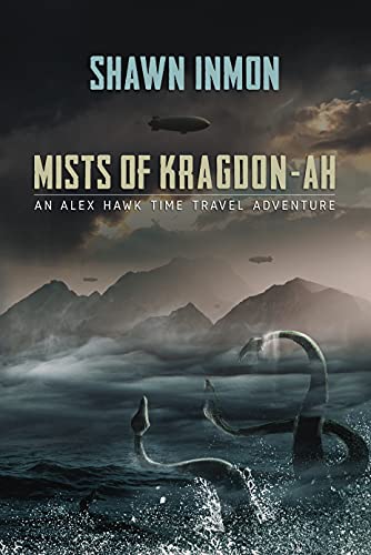 Mists of Kragdon-ah: An Alex Hawk Time Travel Adventure (English Edition)