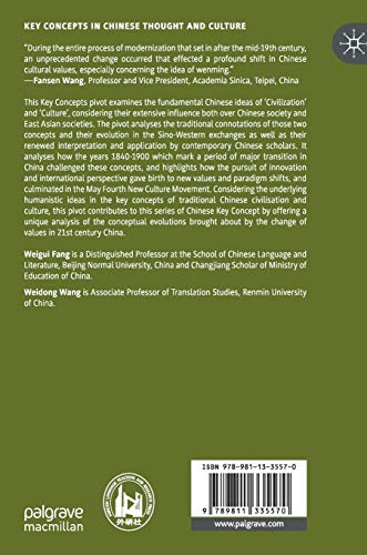 Modern Notions of Civilization and Culture in China (Key Concepts in Chinese Thought and Culture)