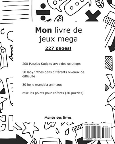 Mon livre de jeux MEGA: "J'entraîne mon cerveau m'amuse beaucoup à le faire" Cahier d'activités et de JEUX 227 pages. Sudoku, Labyrinthes, Mandala, Relie les Points