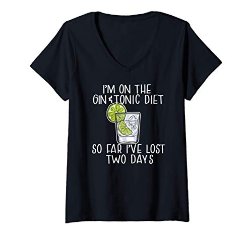 Mujer ON THE GIN & TONIC DIET I'VE LOST 2 DAYS bebiendo ginebra Camiseta Cuello V