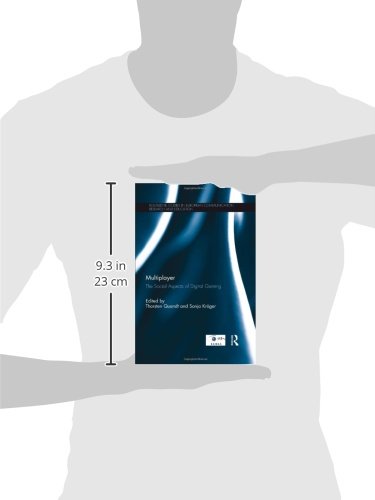 Multiplayer: The Social Aspects of Digital Gaming (Routledge Studies in European Communication Research and Education)