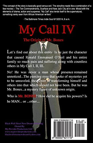 My Call IV The Origin of Mr. Bones: 4