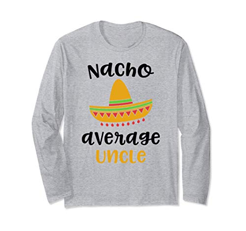 Nacho Average Uncle - México Manga Larga