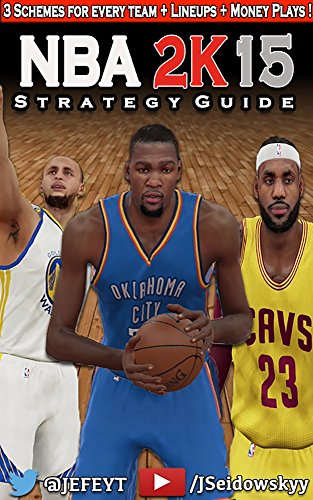 NBA 2K15 Strategy Guide (Unofficial): Get Better at 2K the Easy Way! (English Edition)