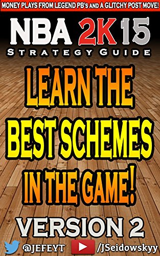 NBA 2K15 Strategy Guide Version 2! (Unofficial): Learn the Schemes used in Money games (English Edition)
