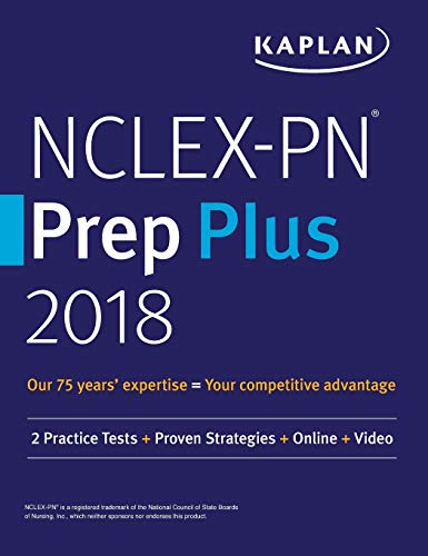 NCLEX-PN Prep Plus 2018: 2 Practice Tests + Proven Strategies + Online + Video