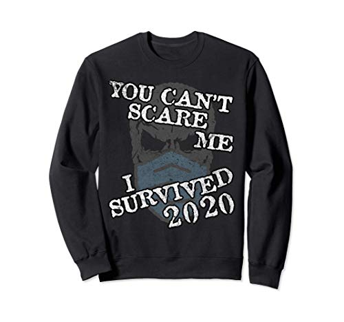 No puedes asustarme disfraz de Halloween 2020 Sudadera