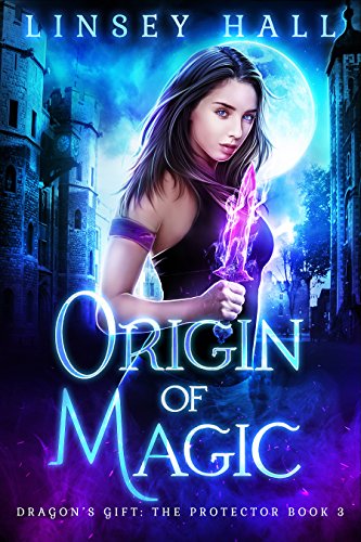 Origin of Magic (Dragon's Gift: The Protector Book 3) (English Edition)