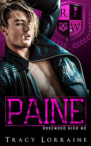 PAINE: A High School Enemies to Lovers Romance (Rosewood High Book 2) (English Edition)