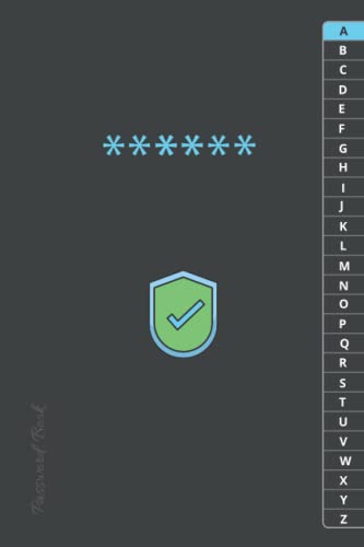 Password book: Alphabetical passwords logbook with ( tracking graph, passwords type strength table, pages of : Softwares activation keys, Sim card, Credit card, WiFi, Cryptocurrency…)