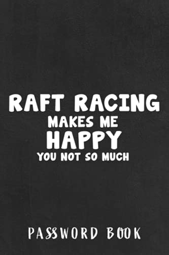 Password book Raft Racing Makes Me Happy You Not So Much Funny Raglan Baseball Graphic: Christmas Gifts,Halloween,Thanksgiving,2022,Xmas,2021,Address and internet password book