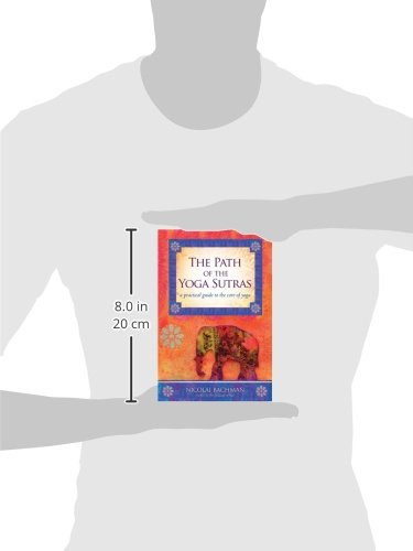 Path of the Yoga Sutras: A Practical Guide to the Core of Yoga