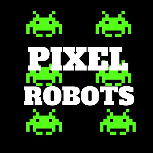 PIXEL ROBOTS