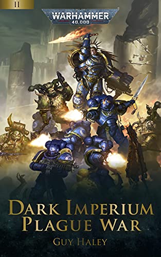 Plague War (Dark Imperium: Warhammer 40,000 Book 2) (English Edition)